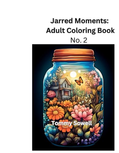 Jarred Moments: Adult Coloring Book n0.2 von Independently published